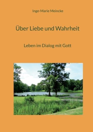 Über Liebe und Wahrheit