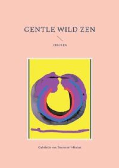 Gentle Wild Zen