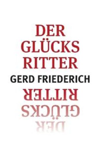 Der Glücksritter