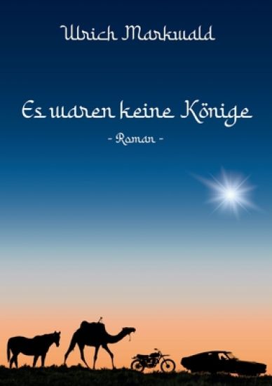 Es waren keine Könige