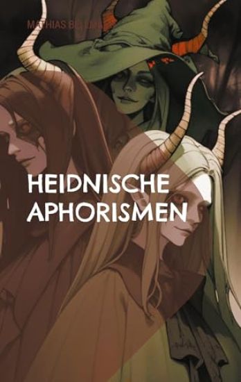 Heidnische Aphorismen