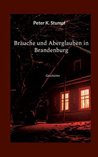 Bräuche und Aberglauben in Brandenburg