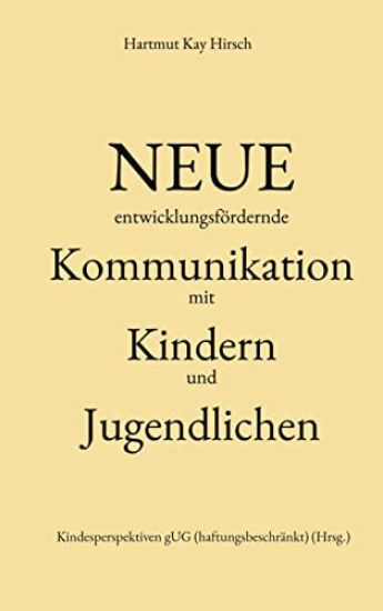 Neue entwicklungsfördernde Kommunikation