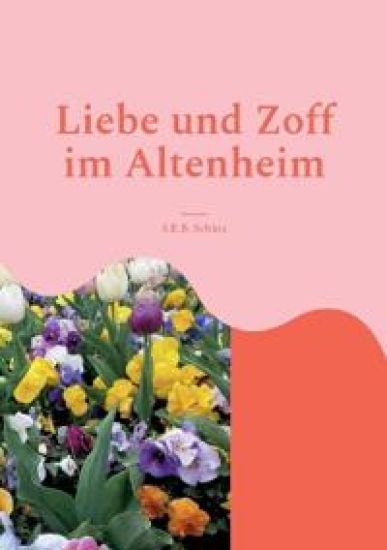 Liebe und Zoff im Altenheim