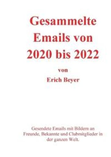 Gesammelte Emails von 2020 - 2022
