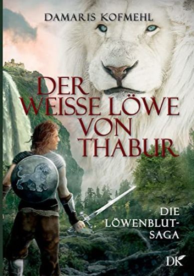 Der weisse Löwe von Thabur