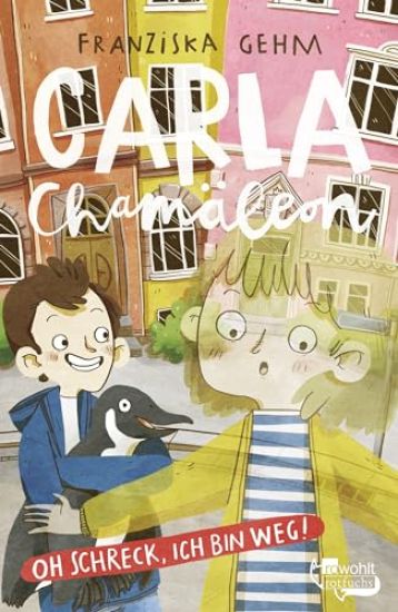 Carla Chamäleon: Oh Schreck, ich bin weg!