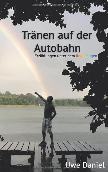 Tränen auf der Autobahn