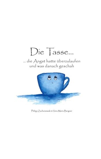 Die Tasse...
