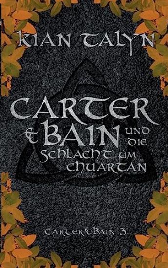 Carter & Bain und die Schlacht um Chuartan