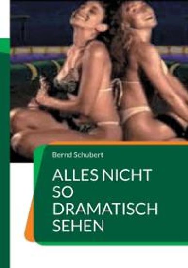 Alles nicht so dramatisch sehen