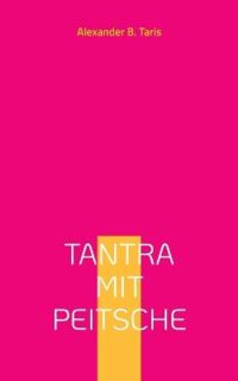 Tantra mit Peitsche