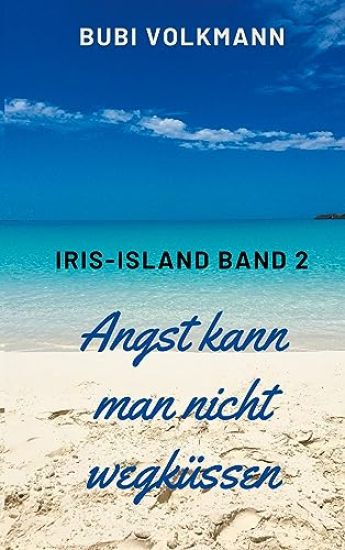 Angst kann man nicht wegküssen