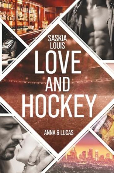 Love and Hockey: Anna & Lucas