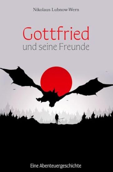 Gottfried und seine Freunde
