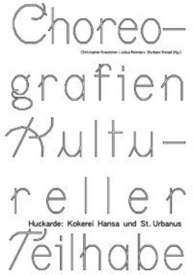 Choreografien Kultureller Teilhabe