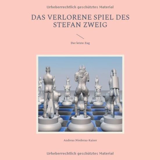 Das verlorene Spiel des Stefan Zweig