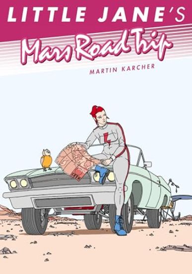 Little Jane's Mars Road Trip