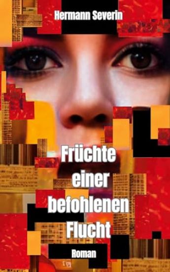 Früchte einer befohlenen Flucht