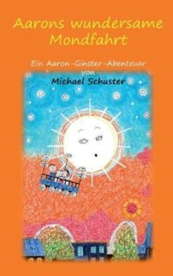 Aarons wundersame Mondfahrt