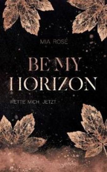 Be my Horizon