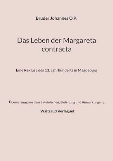 Das Leben der Margareta contracta