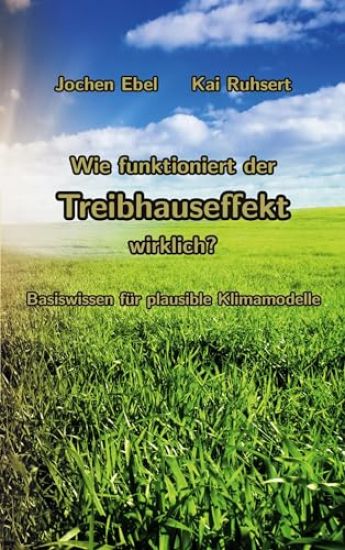 Wie funktioniert der Treibhauseffekt wirklich?