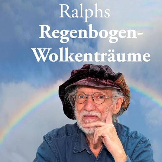 Ralphs Regenbogen-Wolkenträume