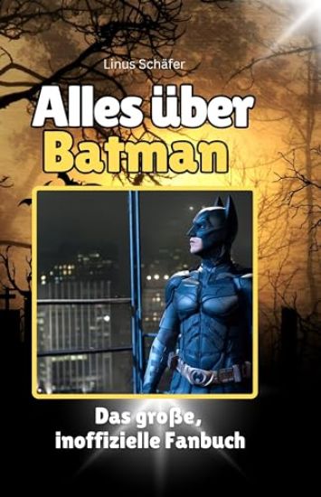 Alles über<br> Batman