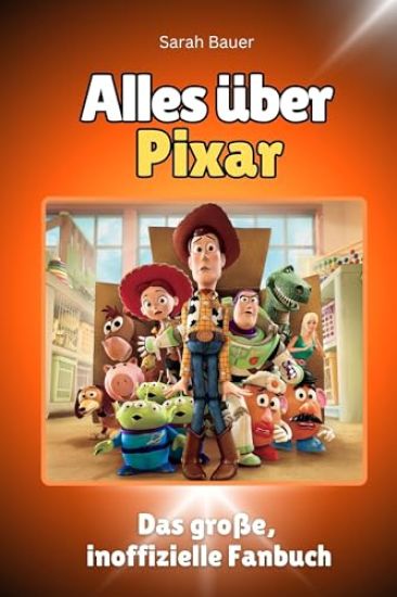 Alles über<br> Pixar