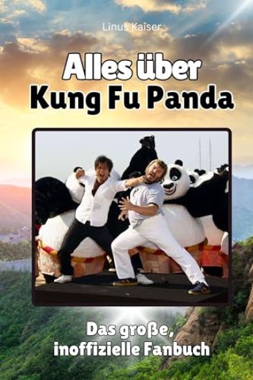 Alles über<br> Kung Fu Panda