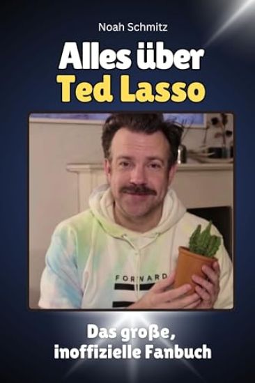 Alles über<br> Ted Lasso