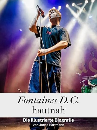 Fontaines D.C. hautnah