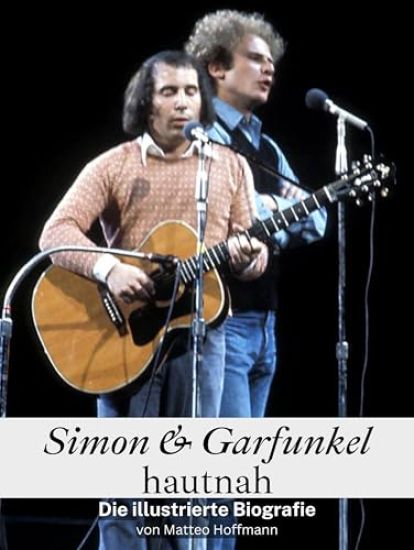 Simon & Garfunkel hautnah