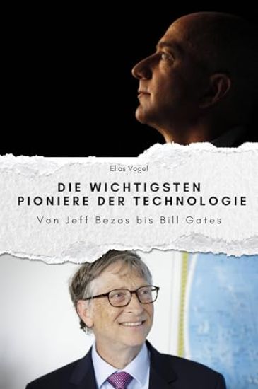 Die wichtigsten Pioniere der Technologie
