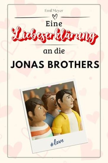 Eine Liebeserklärung an die Jonas Brothers