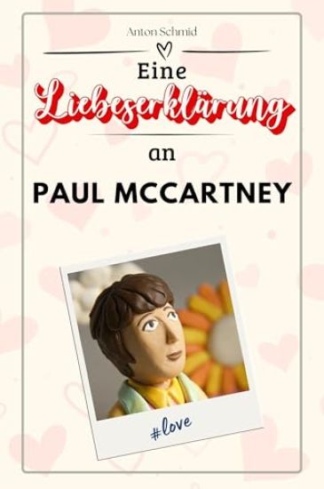 Eine Liebeserklärung an Paul McCartney