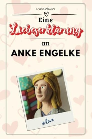 Eine Liebeserklärung an Anke Engelke