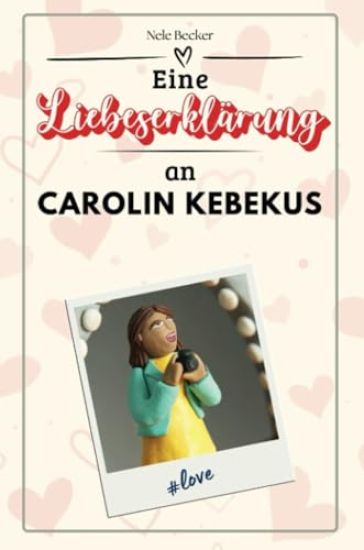 Eine Liebeserklärung an Carolin Kebekus