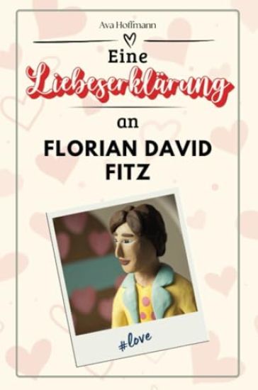 Eine Liebeserklärung an Florian David Fitz