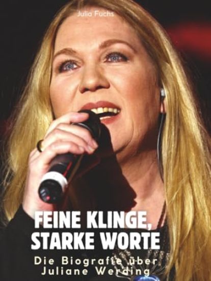 Die Biografie über Juliane Werding