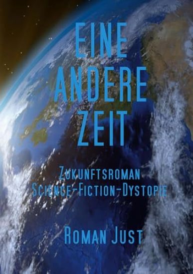 Just, R: Eine andere Zeit