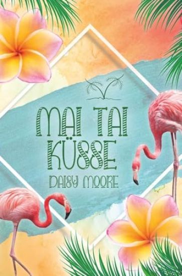 Mai Tai Küsse
