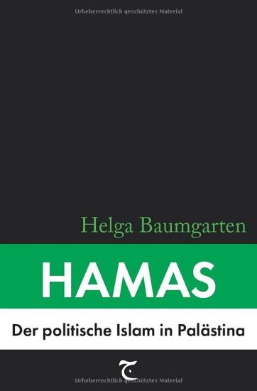 Hamas: Der politische Islam in Palästina