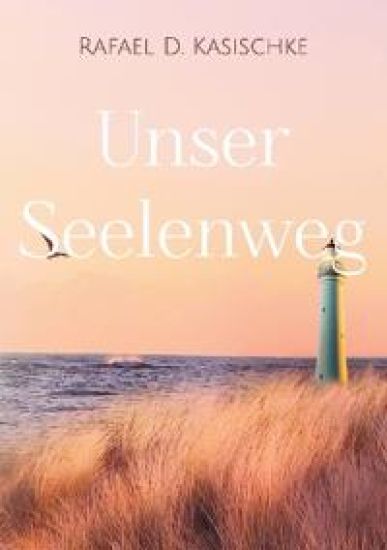 Unser Seelenweg