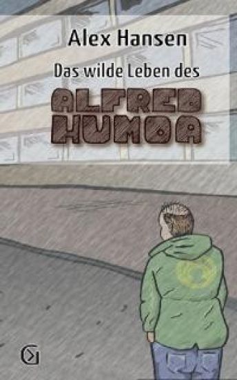 Das wilde Leben des Alfred Humoa