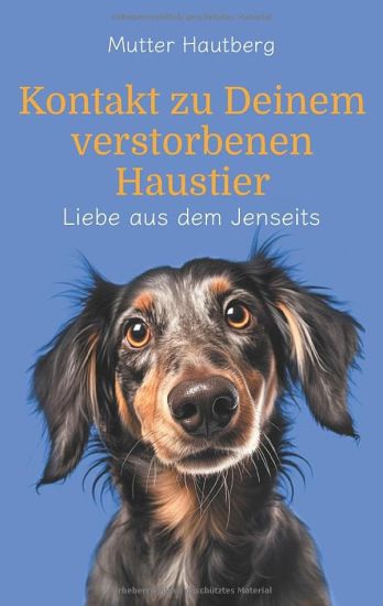 Kontakt zu Deinem verstorbenen Haustier