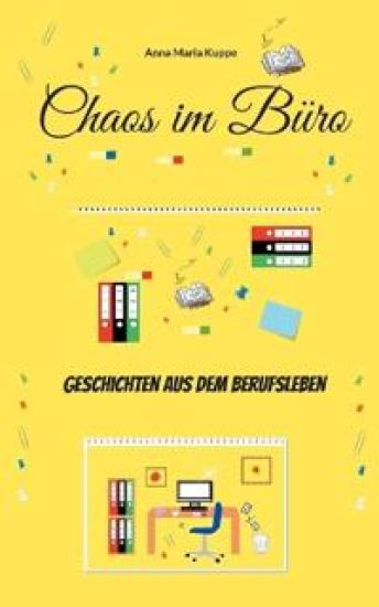 Chaos im Büro