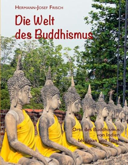 Die Welt des Buddhismus