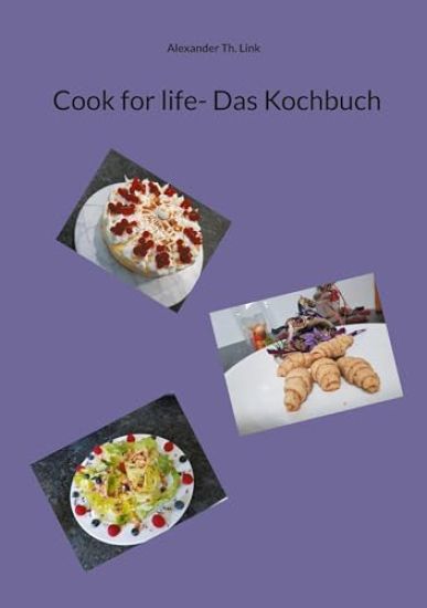 Cook for life- Das Kochbuch